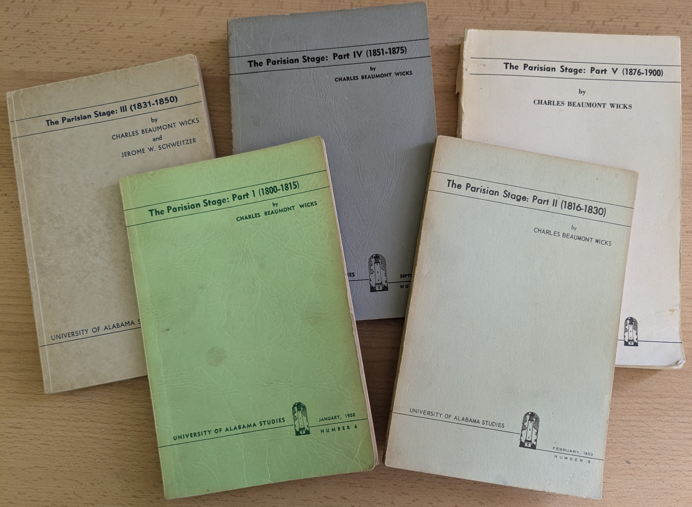 Five softcover books forming The Parisian Stage series by Charles Beaumont Wicks, published by University of Alabama Studies, each covering distinct periods of Parisian theater history between 1800 and 1900.